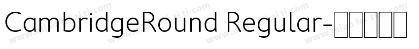 CambridgeRound Regular字体转换
